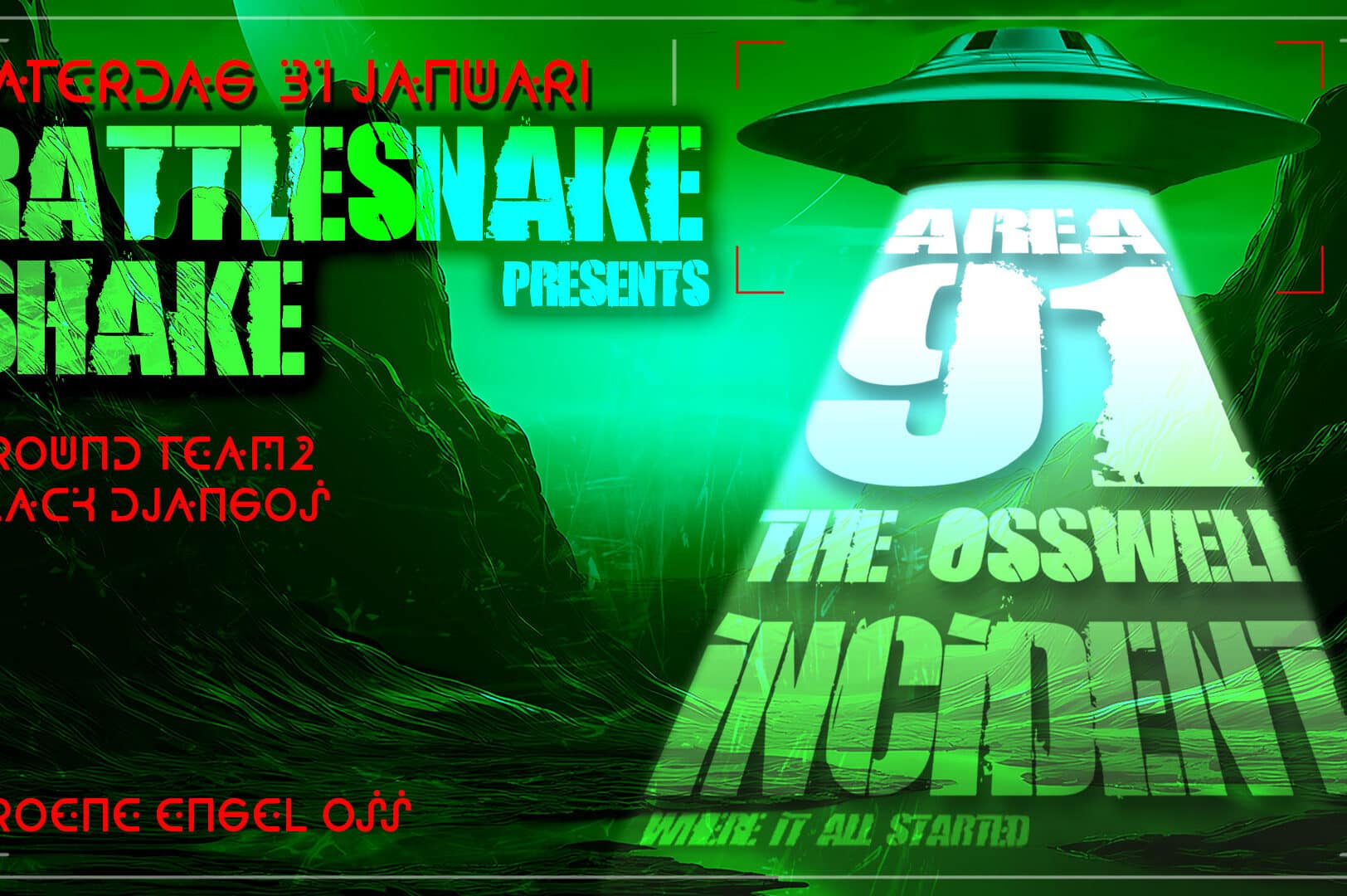 Rattlesnake Shake presents Area 91: The Osswell Incident